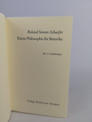 gebrauchtes Buch – Roland Simon-Schaefer – Kleine Philosophie für Berenike