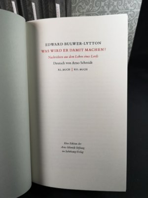 gebrauchtes Buch – Rauschenbach Bernd – Edward George Bulwer-Lytton - Was wird er damit machen? Nachrichten aus dem Leben eines Lords. Deutsch von Arno Schmidt.