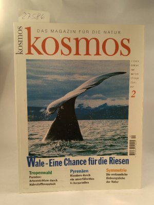 gebrauchtes Buch – Kosmos. Das Magazin für die Natur 2/ 1997 Themen: Wale-Eine Chance für die Riesen, Tropenwald, Pyrenäen, Symmetrie