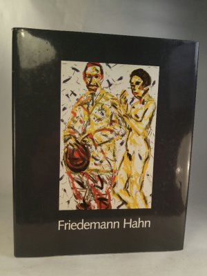 Friedemann Hahn: Zeichnungen und Aquarelle. - [Vorzugsausgabe mit signierter Originalradierung].