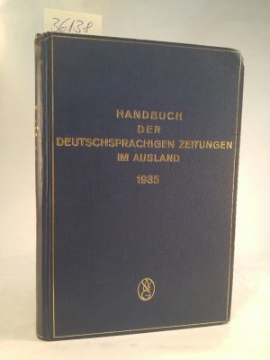 Handbuch der deutschsprachigen Zeitungen im Ausland - Erstausgabe