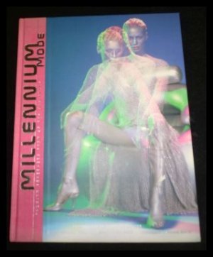 gebrauchtes Buch – Schlachter, Trudy und Roberta Wolf – Millennium Mode: Fashion Forecasts by 40 Top Designers