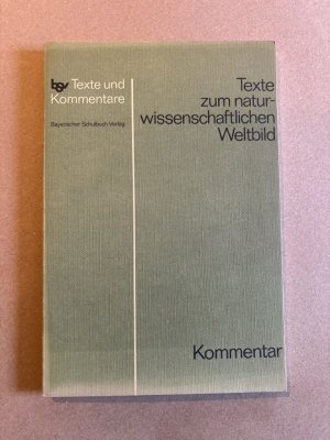 Texte zum naturwissenschaftlichen Weltbild - Kommentar