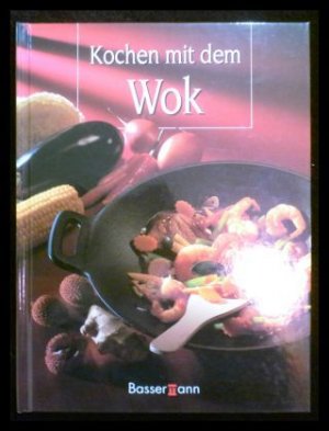 gebrauchtes Buch – Peter Nikolay – Kochen mit dem Wok