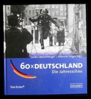 gebrauchtes Buch – Maischberger, Sandra Unger Johannes – 60 x Deutschland - Die Jahresschau