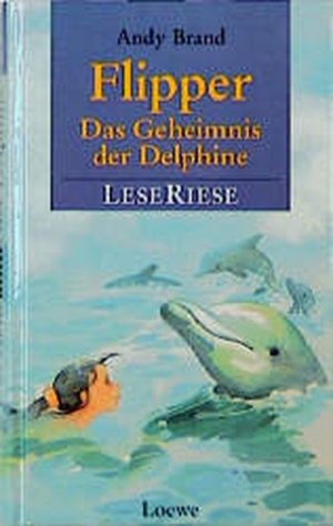 gebrauchtes Buch – Andy Brand – Flipper, Das Geheimnis der Delphine