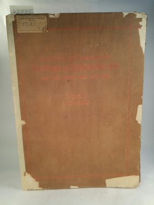 Graphische und typographische Erstlinge der Syphilisliteratur aus den Jahren 1495 und 1496 Alte Meister der Medizin und Naturkunde in Facsimile-Ausgaben […]