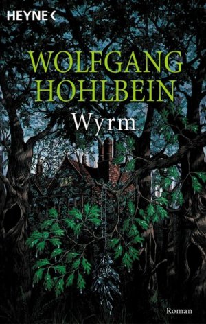 gebrauchtes Buch – Wolfgang Hohlbein – Wyrm