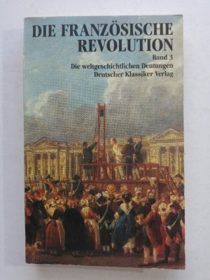 gebrauchtes Buch – Horst Günther – Die Französische Revolution Band 3