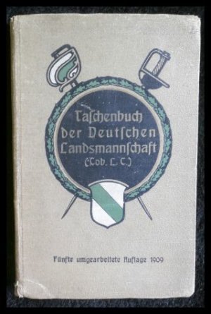 Taschenbuch der deutschen Landsmannschaft (Cob. L.C.) 1909