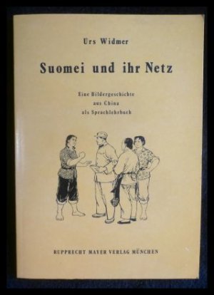 Suomei und ihr Netz, Eine Bildergeschichte aus China als Sprachlehrbuch