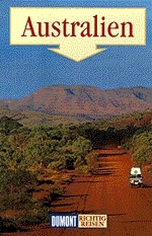 gebrauchtes Buch – Roland Dusik – DuMont Richtig Reisen Australien