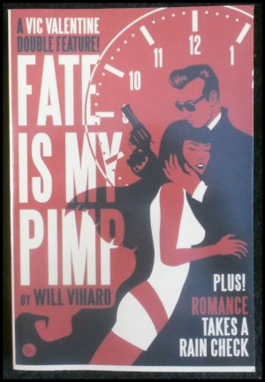 Fate Is My Pimp. - Romance Takes a Rain Check.