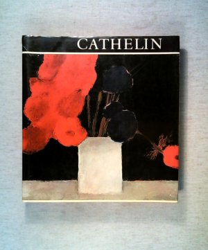 Cathelin. - [Signiertes Exemplar].