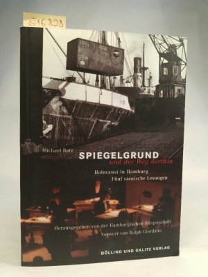 gebrauchtes Buch – Batz, Michael – Spiegelgrund und der Weg dorthin Holocaust in Hamburg.  Fünf szenische Lesungen