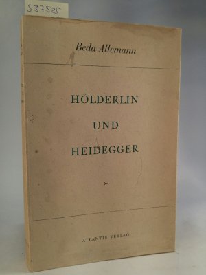 Hölderlin und Heidegger