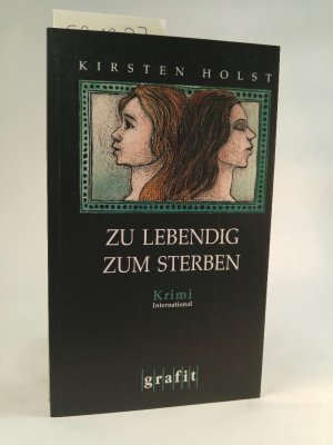 neues Buch – Holst, Kirsten und Hanne Hammer – Zu lebendig zum Sterben.[Neubuch] Kriminalroman