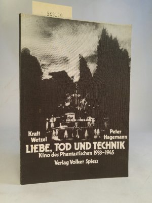 gebrauchtes Buch – Wetzel, Kraft und Peter Hagemann – Liebe, Tod und Technik