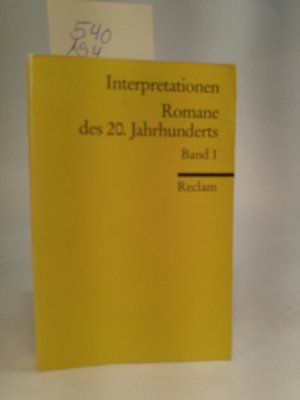 gebrauchtes Buch – diverse Autoren – Interpretationen: Romane des 20. Jahrhunderts Bd. I