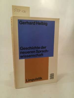 gebrauchtes Buch – Gerhard Helbig – Geschichte der neueren Sprachwissenschaft.