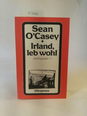gebrauchtes Buch – Sean OCasey – Irland leb wohl.