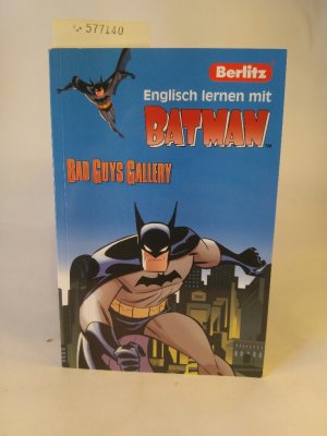 gebrauchtes Buch – Berlitz-Redaktion – Berlitz Englisch lernen mit Batman™: Bad Guys Gallery