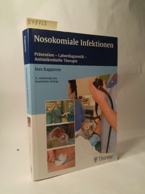 Nosokomiale Infektionen: Prävention - Labordiagnostik - Antimikrobielle Therapie Prävention - Labordiagnostik - Antimikrobielle Therapie