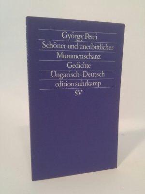 neues Buch – Petri, György und Hans H – Schöner und unerbittlicher Mummenschanz. [Neubuch] Gedichte - zweisprachig.