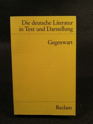 gebrauchtes Buch – Kaiser (Hrsg.), Gerhard, Otto F. Best (Hrsg.) und Hans - Jürgen Schmitt  – Die deutsche Literatur in Text und Darstellung: Gegenwart