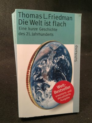 gebrauchtes Buch – Friedman, Thomas L – Die Welt ist flach. Eine kurze Geschichte des 21. Jahrhunderts