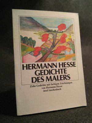 gebrauchtes Buch – Hermann Hesse – Gedichte des Malers Zehn Gedichte mit farbigen Zeichnungen von Hermann Hesse