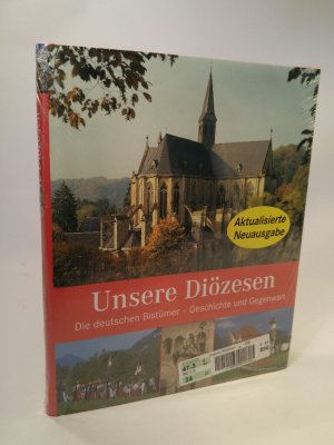 neues Buch – Drews, Gerald und Christiane Schlüter – Unsere Diözesen [Neubuch] Die deutschen Bistümer - Geschichte und Gegenwart