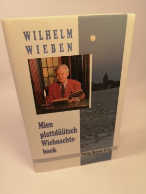 gebrauchtes Buch – Wilhelm Wieben – Mien Wiehnachtsbook Mit Abbildungen aus dem Altonauer Museum