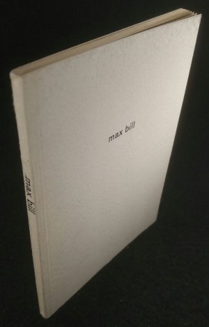 Max Bill -  Verzeichnis mit 111 Abbildungen von Arbeiten, die meist zwischen 1931 und 1956 entstanden sind und die in ähnlicher Zusammenstellung 1951 im Museu de Arte in Sao Paulo, Brasilien gezeigt wurden. Erstausgabe Katalog