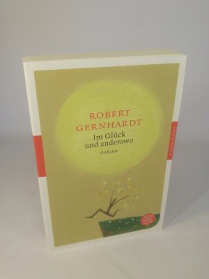 gebrauchtes Buch – Robert Gernhardt – Im Glück und anderswo Gedichte