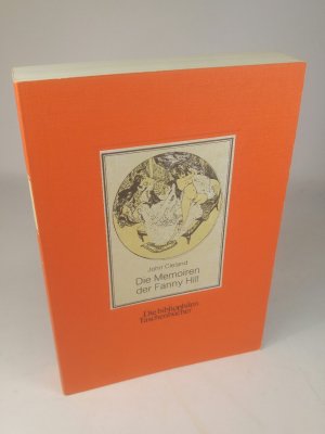 Die Memoiren der Fanny Hill (Die bibliophilen Taschenbücher Nr. 66)