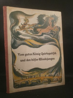 Vom guten König Quirlequitsch und anderen lustigen Gesellen - 7 Märchen mit Bildern von H. R. Heinmann