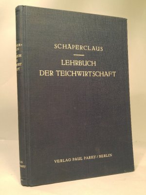 Lehrbuch der Teichwirtschaft. Zucht und Haltung von Karpfen, Forellen und deren Nebenfischen. Mit 71 Abbildungen