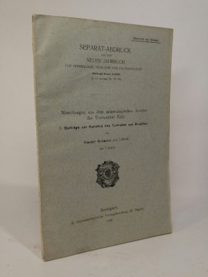 antiquarisches Buch – Gustav Reimann – Beiträge zur Kenntnis des Turmalins aus Brasilien - Mitteilungen aus dem mineralogischen Institut der Universität Kiel. Separat-Abdruck aus dem Jahrbuch für Mineralogie, Beilage-Band XXIII.