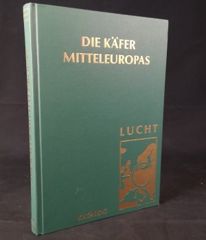 gebrauchtes Buch – Lucht, Wilhelm H – Die Käfer Mitteleuropas / Katalog der Käfer Mitteleuropas.