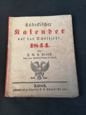 antiquarisches Buch – Franck, J. G – Lübeckischer Kalender auf das Schaltjahr 1844.