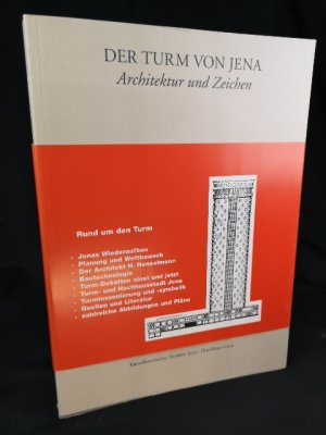 gebrauchtes Buch – Diers Michael und u – Der Turm von Jena. Architektur und Zeichen.