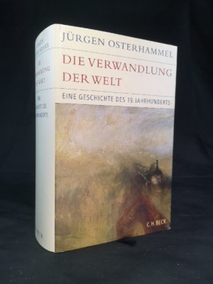 gebrauchtes Buch – Jürgen Osterhammel – Die Verwandlung der Welt. Eine Geschichte des 19. Jahrhunderts.