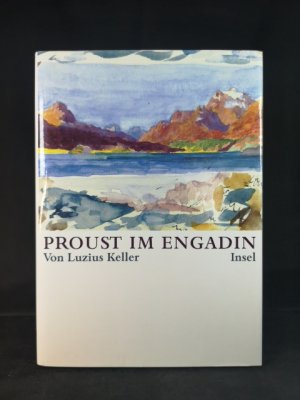 gebrauchtes Buch – Luzius Keller – Proust im Engadin.