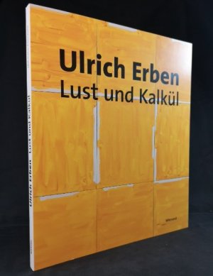 Lust und Kalkül. Eine Ausstellung der Stiftung Kunst und Kultur e. V. Bonn.