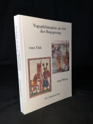 Yogaphilosophie als Ort der Begegnung von Ost und West