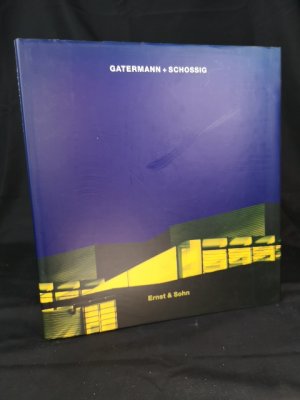 Gatermann und Schossig Bauten und Projekte /Buildings and Projects