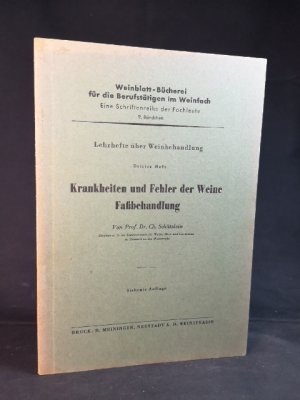 antiquarisches Buch – Schätzlein, Prof. Dr. Ch. – Krankheiten und Fehler der Weine: Faßbehandlung.