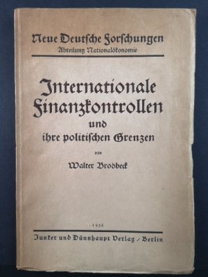 Internationale Finanzkontrollen und ihre politischen Grenzen.