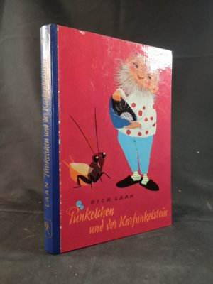 Pünkelchen und der Karfunkelstein: Allen kleine und großen Kindern nacherzählt von Lise Gast.